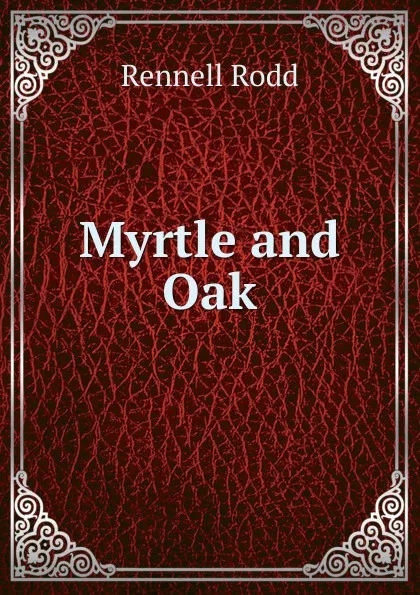 Обложка книги Myrtle and Oak, Rennell Rodd