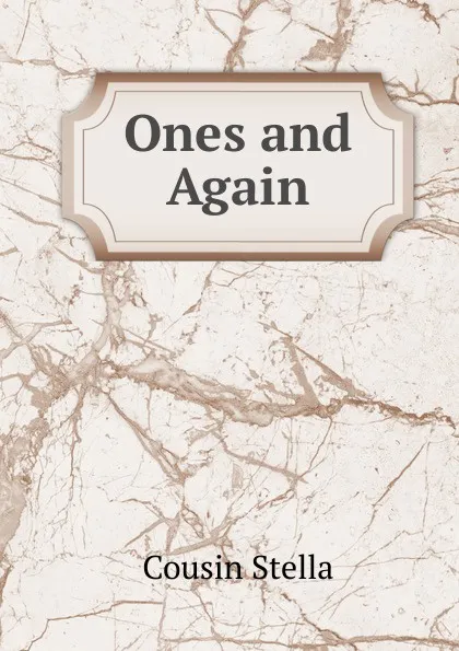 Обложка книги Ones and Again, Cousin Stella