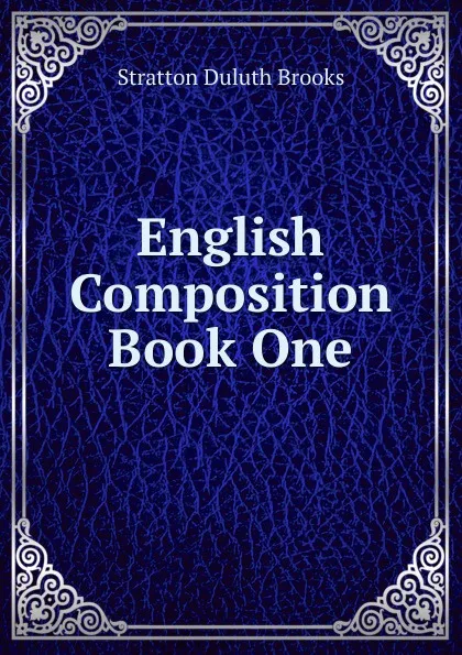 Обложка книги English Composition Book One, Stratton Duluth Brooks