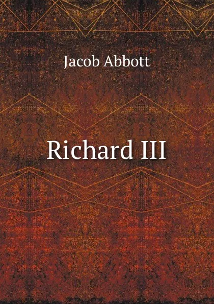 Обложка книги Richard III, Abbott Jacob