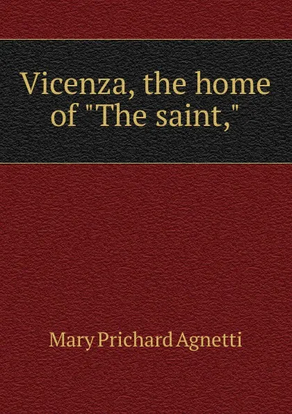 Обложка книги Vicenza, the home of 