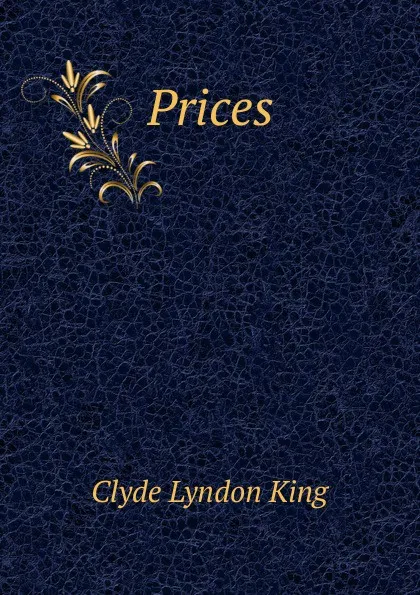 Обложка книги Prices, Clyde Lyndon King