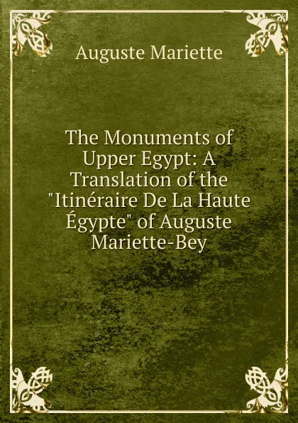 Обложка книги The Monuments of Upper Egypt: A Translation of the 