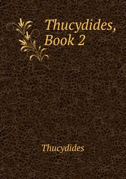 Обложка книги Thucydides, Book 2, Thucydides