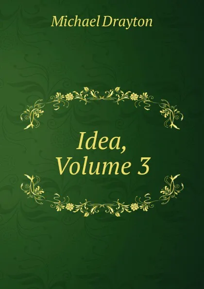 Обложка книги Idea, Volume 3, Drayton Michael