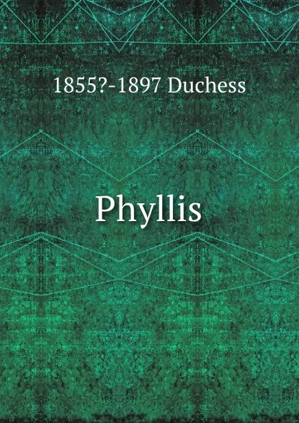 Обложка книги Phyllis, Duchess