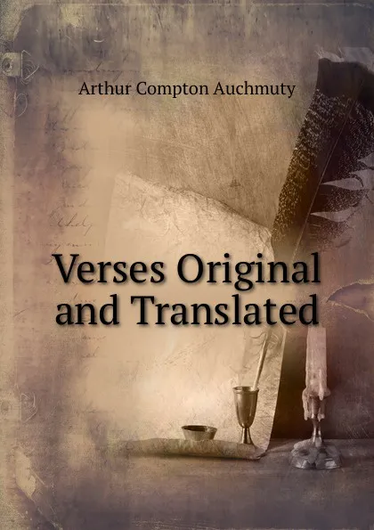 Обложка книги Verses Original and Translated, Arthur Compton Auchmuty