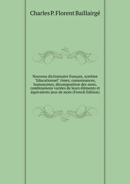 Обложка книги Nouveau dictionnaire francais, systeme 