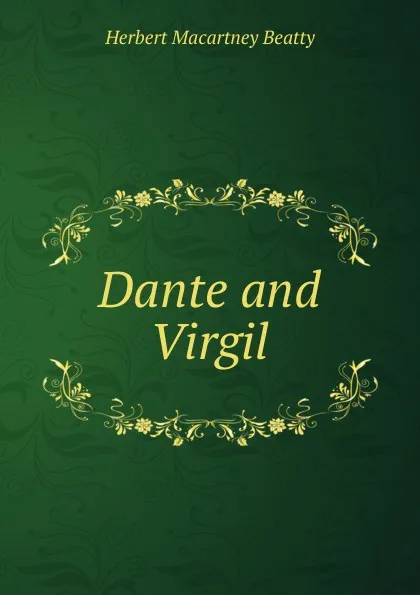 Обложка книги Dante and Virgil, Herbert Macartney Beatty