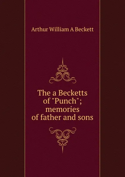 Обложка книги The a Becketts of 