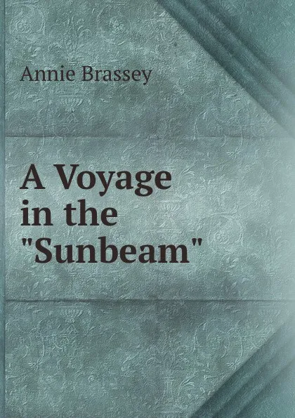 Обложка книги A Voyage in the 