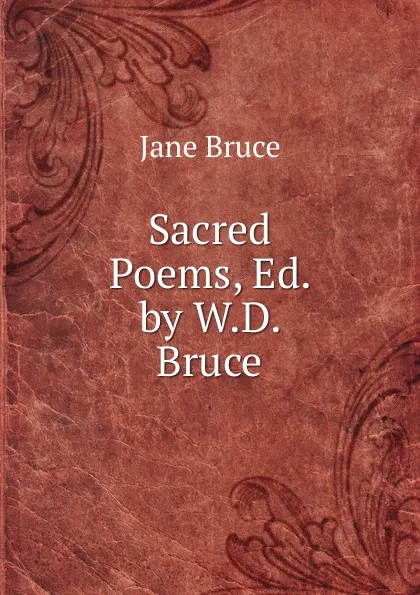 Обложка книги Sacred Poems, Ed. by W.D. Bruce, Jane Bruce