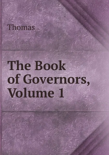 Обложка книги The Book of Governors, Volume 1, Thomas à Kempis