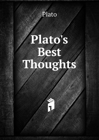 Обложка книги Plato.s Best Thoughts, Plato