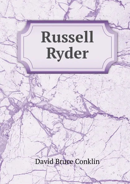 Обложка книги Russell Ryder, David Bruce Conklin