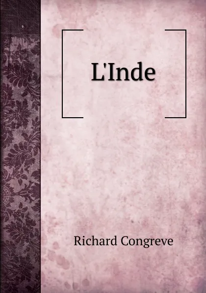 Обложка книги L.Inde, Richard Congreve