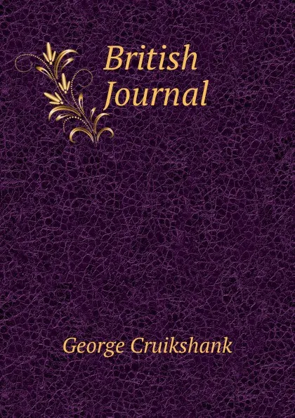 Обложка книги British Journal, George Cruikshank