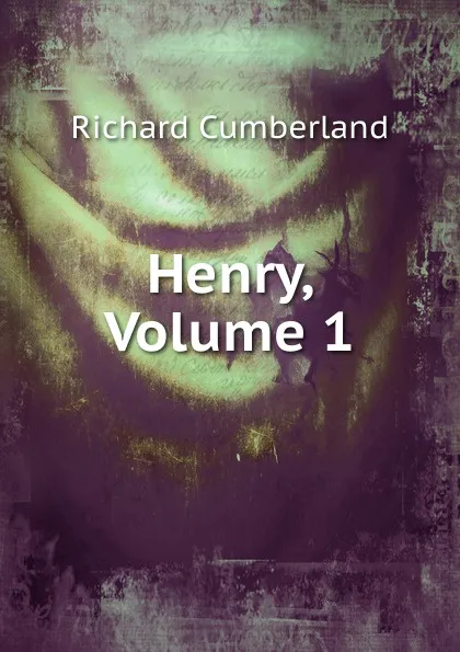 Обложка книги Henry, Volume 1, Cumberland Richard