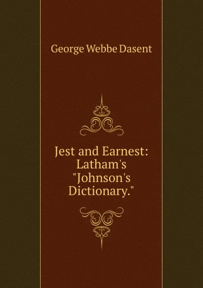 Обложка книги Jest and Earnest: Latham.s 