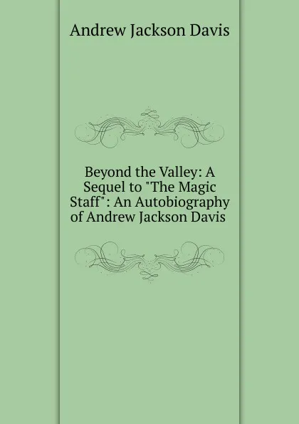 Обложка книги Beyond the Valley: A Sequel to 