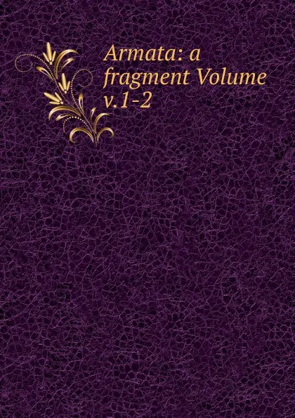 Обложка книги Armata: a fragment Volume v.1-2, 