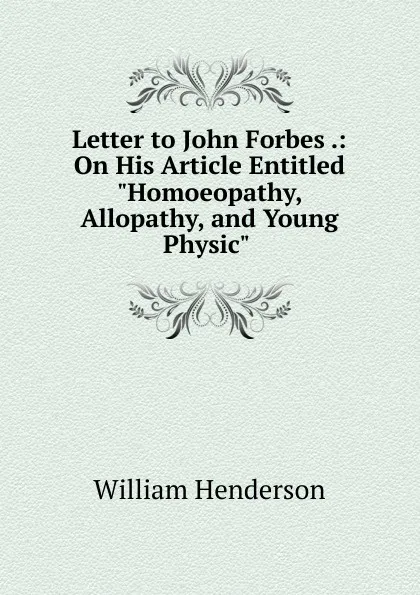 Обложка книги Letter to John Forbes .: On His Article Entitled 