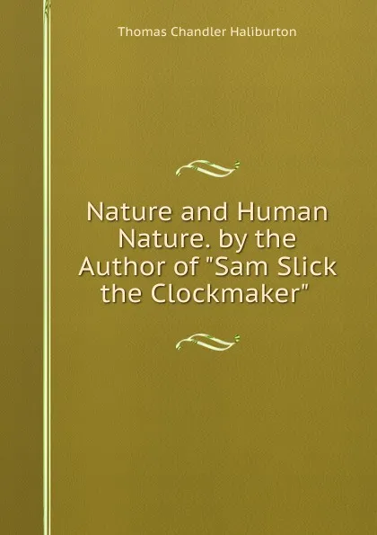 Обложка книги Nature and Human Nature. by the Author of 