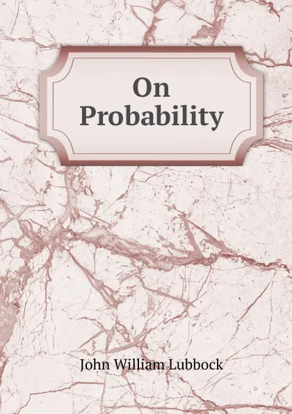 Обложка книги On Probability, John William Lubbock