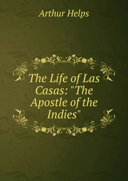 Обложка книги The Life of Las Casas: 