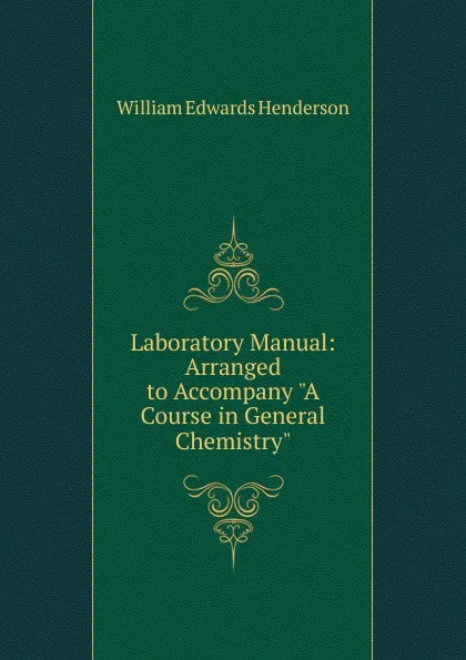 Обложка книги Laboratory Manual: Arranged to Accompany 