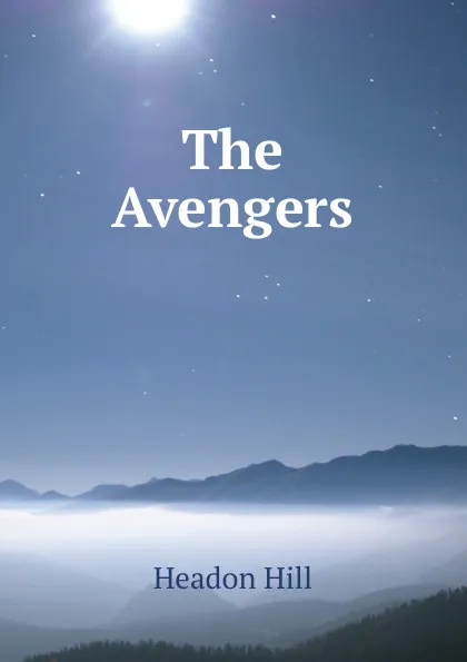 Обложка книги The Avengers, Headon Hill