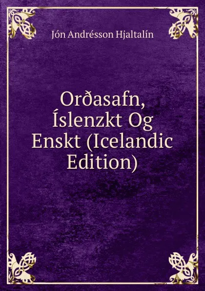 Обложка книги Or.asafn, Islenzkt Og Enskt (Icelandic Edition), Jón Andrésson Hjaltalín