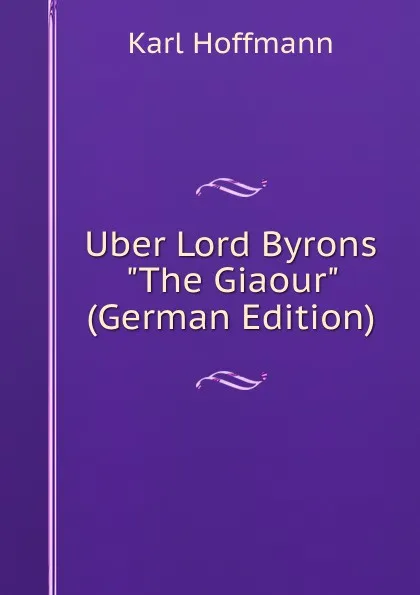 Обложка книги Uber Lord Byrons 