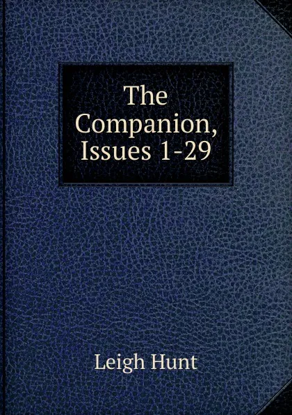 Обложка книги The Companion, Issues 1-29, Hunt Leigh