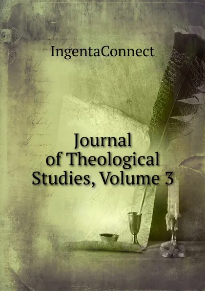 Обложка книги Journal of Theological Studies, Volume 3, IngentaConnect