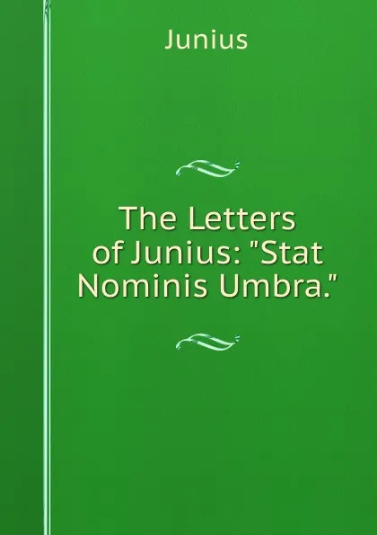 Обложка книги The Letters of Junius: 