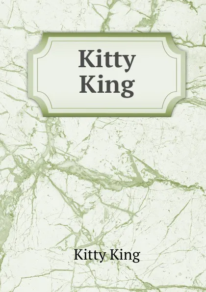 Обложка книги Kitty King, Kitty King