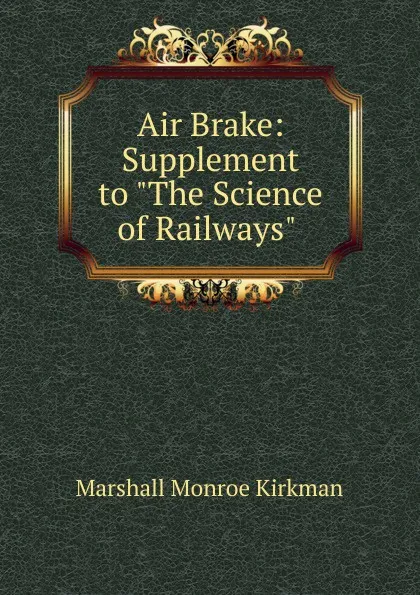 Обложка книги Air Brake: Supplement to 