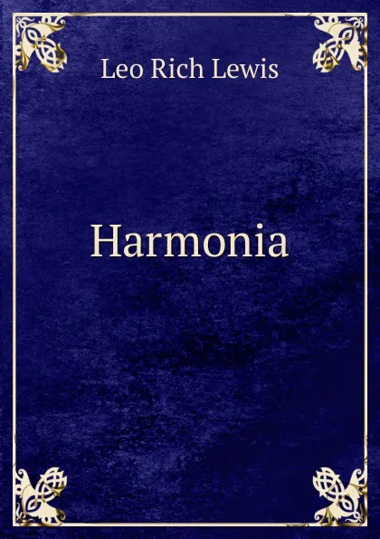 Обложка книги Harmonia, Leo Rich Lewis