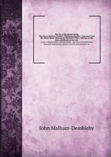 Обложка книги The Key to the Bronte Works, John Malham-Dembleby