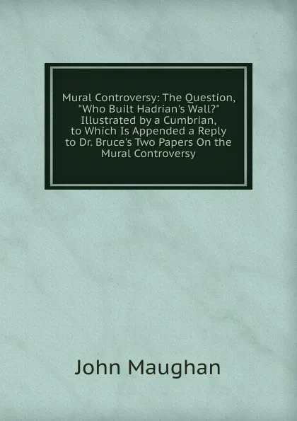 Обложка книги Mural Controversy: The Question, 