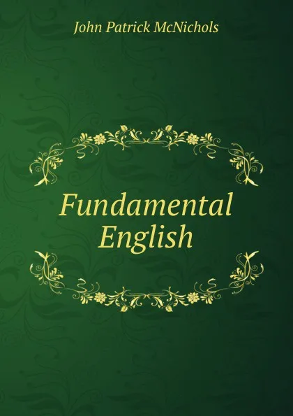 Обложка книги Fundamental English, John Patrick McNichols