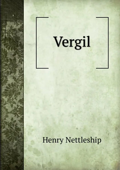 Обложка книги Vergil, Henry Nettleship