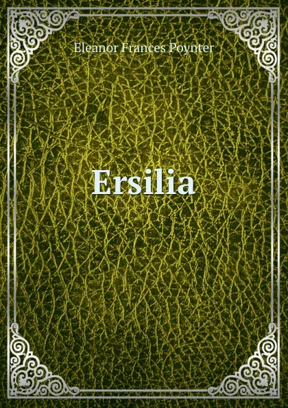 Обложка книги Ersilia, Eleanor Frances Poynter