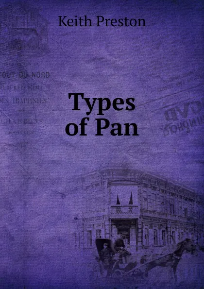 Обложка книги Types of Pan, Keith Preston
