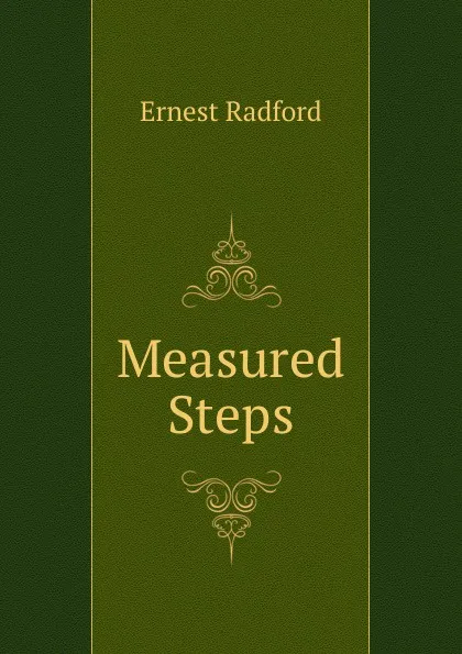 Обложка книги Measured Steps, Ernest Radford