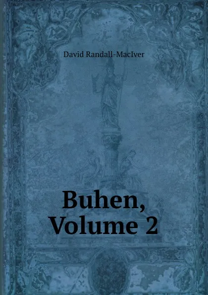 Обложка книги Buhen, Volume 2, David Randall-MacIver