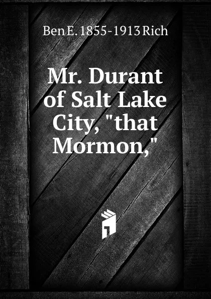 Обложка книги Mr. Durant of Salt Lake City, 