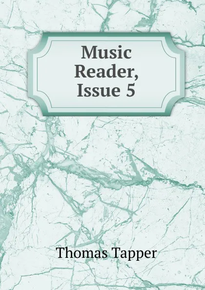 Обложка книги Music Reader, Issue 5, Thomas Tapper