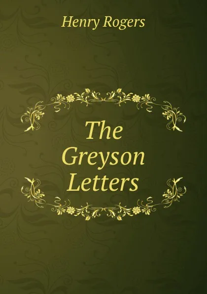 Обложка книги The Greyson Letters, Henry Rogers